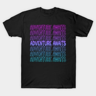 Adventure Awaits Repeat Text T-Shirt